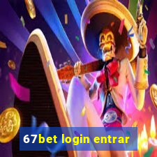 67bet login entrar